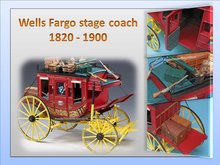 Wells Fargo Stage coach